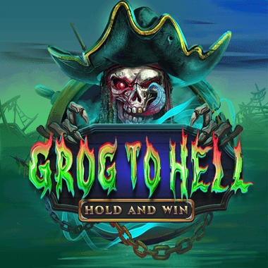 Grog to Hell Hold & Win